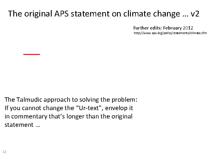 The original APS statement on climate change … v 2 Further edits: February 2012