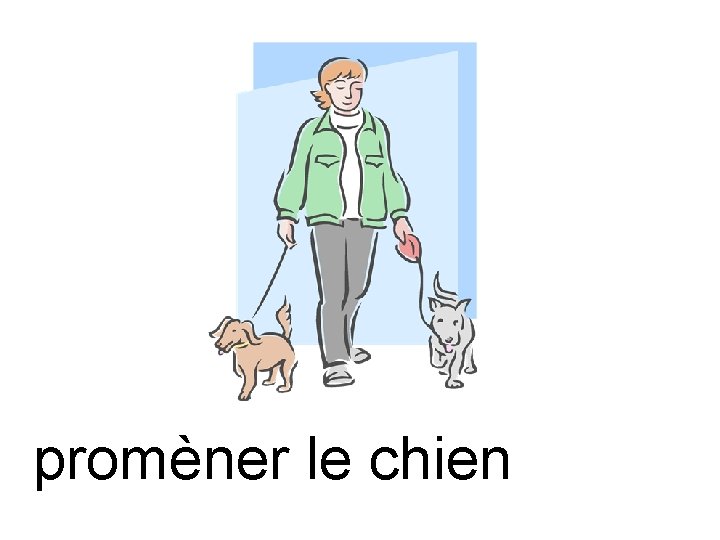 promèner le chien 