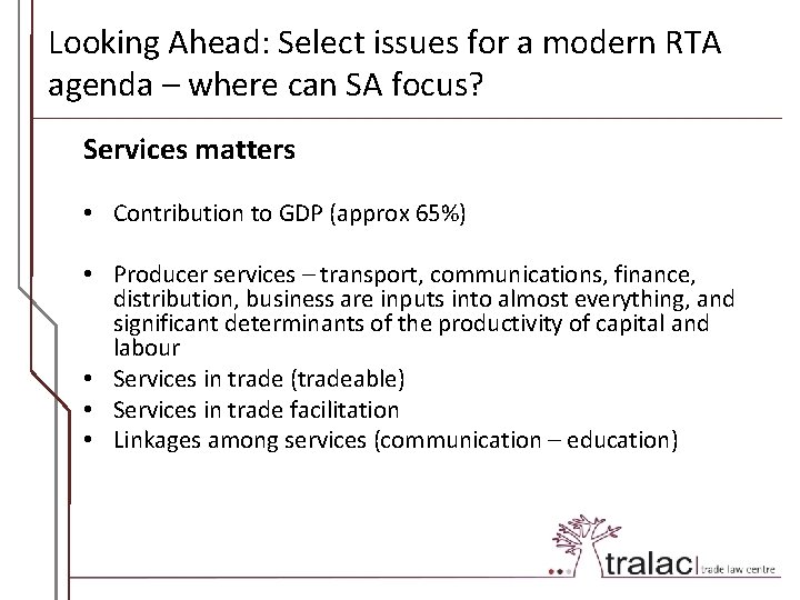 Looking Ahead: Select issues for a modern RTA agenda – where can SA focus?