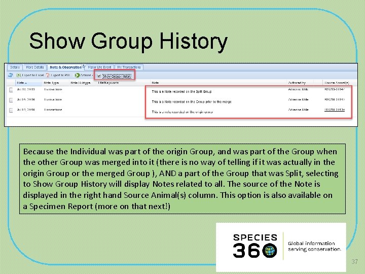 Show Group History Because the Individual was part of the origin Group, and was