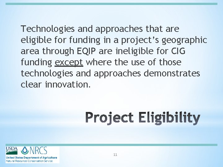 Technologies and approaches that are eligible for funding in a project’s geographic area through