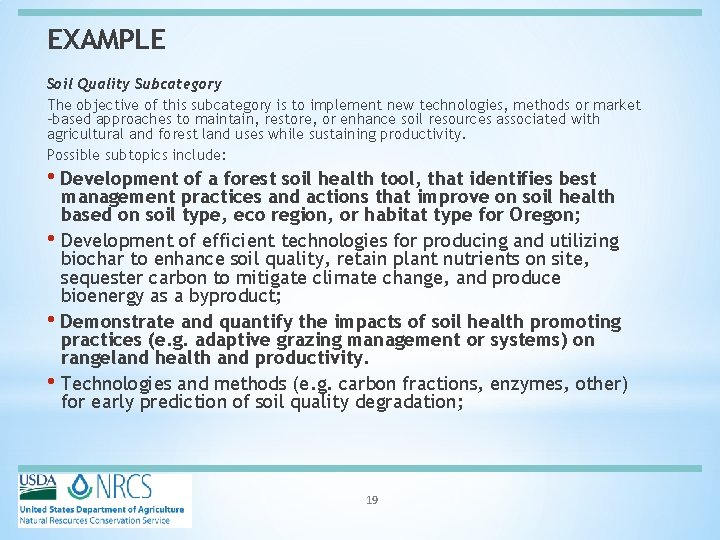 EXAMPLE Soil Quality Subcategory The objective of this subcategory is to implement new technologies,