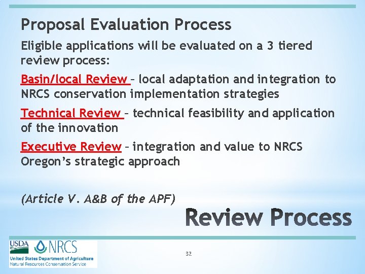 Proposal Evaluation Process Eligible applications will be evaluated on a 3 tiered review process: