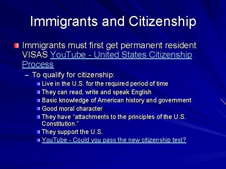 Immigrants and Citizenship Immigrants must first get permanent resident VISAS You. Tube - United