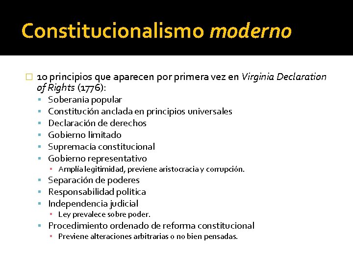 Constitucionalismo moderno � 10 principios que aparecen por primera vez en Virginia Declaration of