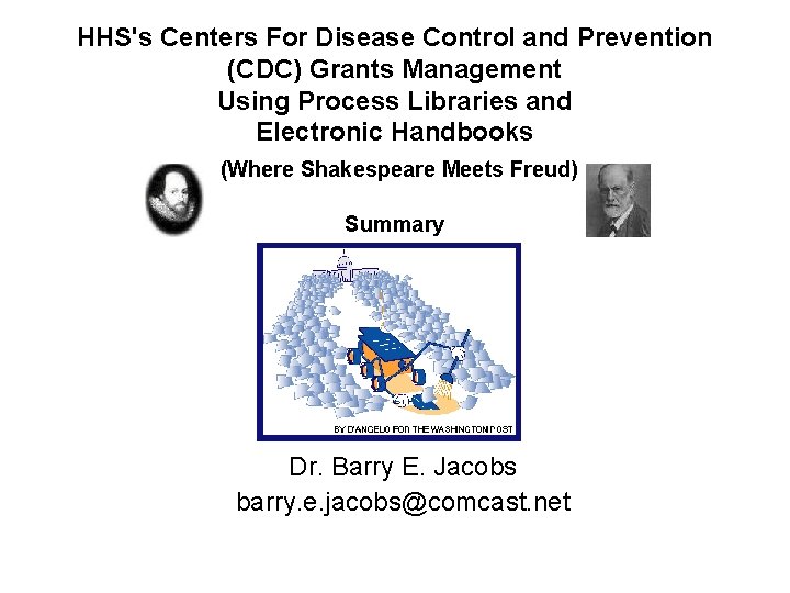HHS's Centers For Disease Control and Prevention (CDC) Grants Management Using Process Libraries and