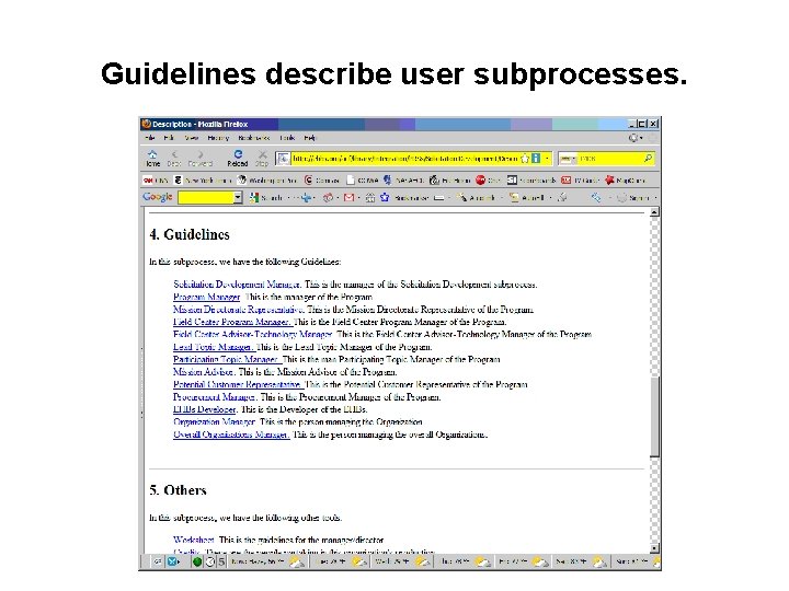 Guidelines describe user subprocesses. 