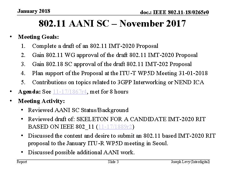 January 2018 doc. : IEEE 802. 11 -18/0265 r 0 802. 11 AANI SC January 2018 doc. : IEEE 802. 11 -18/0265 r 0 802. 11 AANI SC