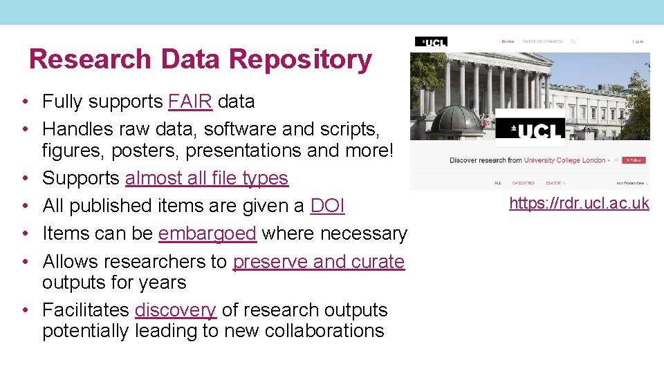 Research Data Repository • Fully supports FAIR data • Handles raw data, software and