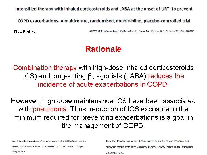 Stolz D, et al. Rationale Combination therapy with high-dose inhaled corticosteroids ICS) and long-acting