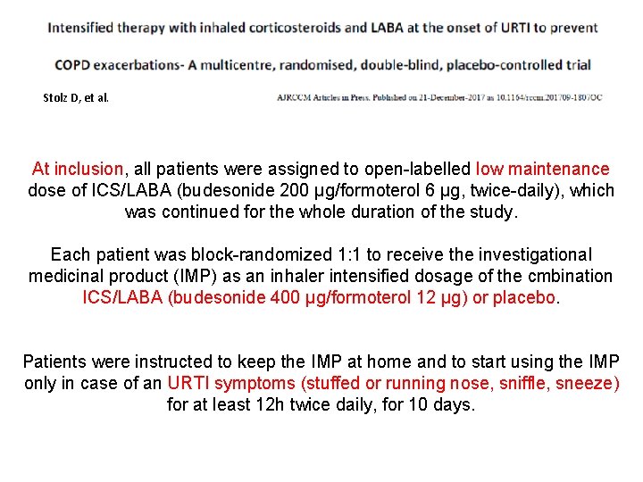 Stolz D, et al. At inclusion, all patients were assigned to open-labelled low maintenance