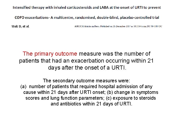 Stolz D, et al. The primary outcome measure was the number of patients that