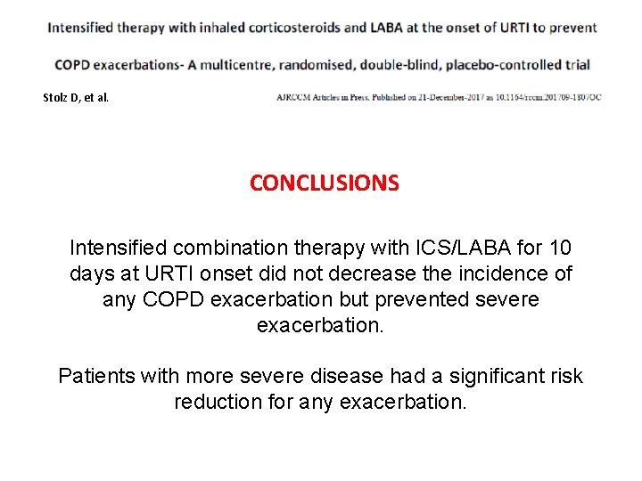 Stolz D, et al. CONCLUSIONS Intensified combination therapy with ICS/LABA for 10 days at
