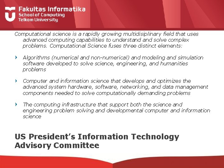 Computational science is a rapidly growing multidisiplinary field that uses advanced computing capabilities to