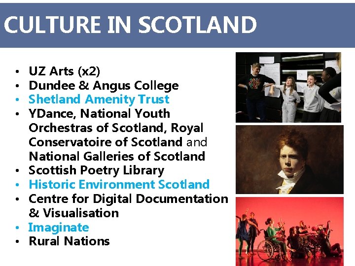 CULTURE IN SCOTLAND • • • UZ Arts (x 2) Dundee & Angus College