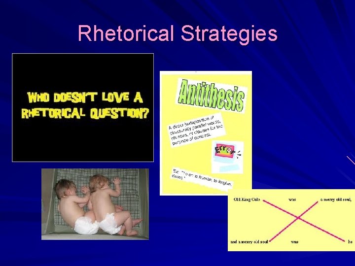 Rhetorical Strategies 