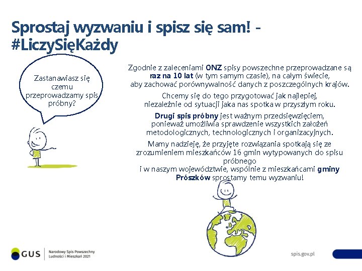 Sprostaj wyzwaniu i spisz się sam! #Liczy. SięKażdy Zastanawiasz się czemu przeprowadzamy spis próbny?