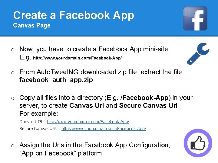 Create a Facebook App Canvas Page o Now, you have to create a Facebook