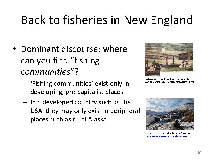 Back to fisheries in New England • Dominant discourse: where can you find “fishing