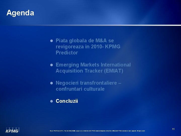 Agenda l Piata globala de M&A se revigoreaza in 2010 - KPMG Predictor l