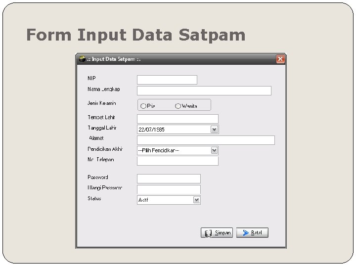 Form Input Data Satpam 