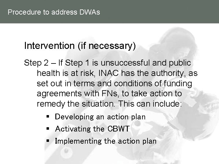 Procedure to address DWAs Intervention (if necessary) Step 2 – If Step 1 is