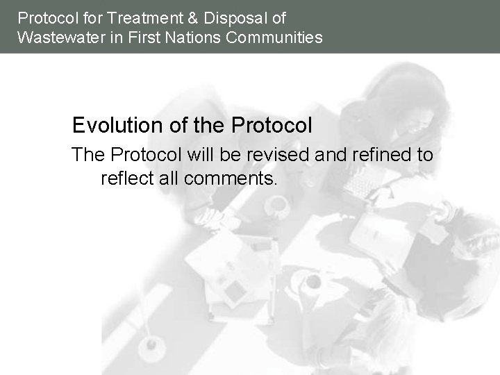 Protocol for Treatment & Disposal of Wastewater in First Nations Communities Evolution of the