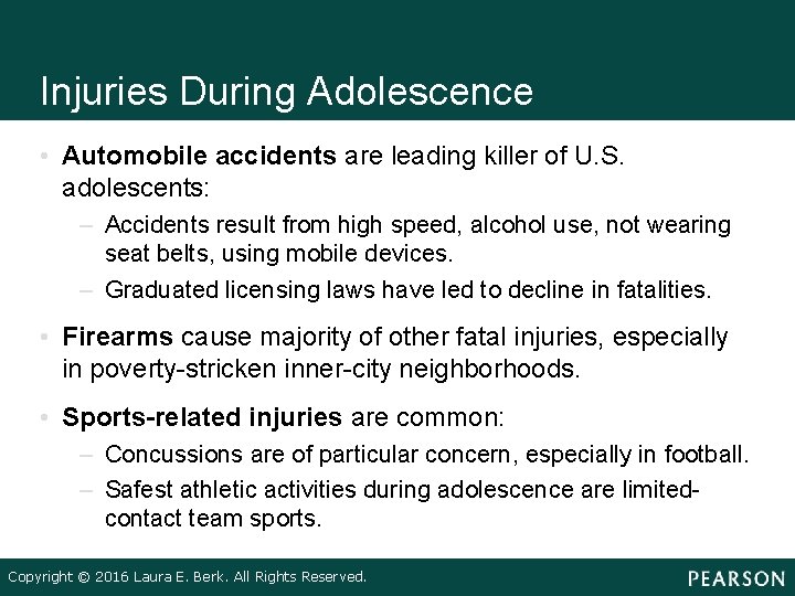 Injuries During Adolescence • Automobile accidents are leading killer of U. S. adolescents: –