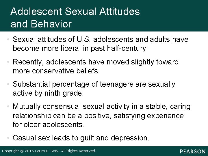 Adolescent Sexual Attitudes and Behavior • Sexual attitudes of U. S. adolescents and adults