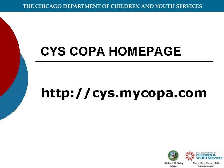 CYS COPA HOMEPAGE http: //cys. mycopa. com 