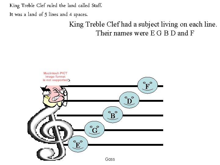 King Treble Clef ruled the land called Staff. It was a land of 5