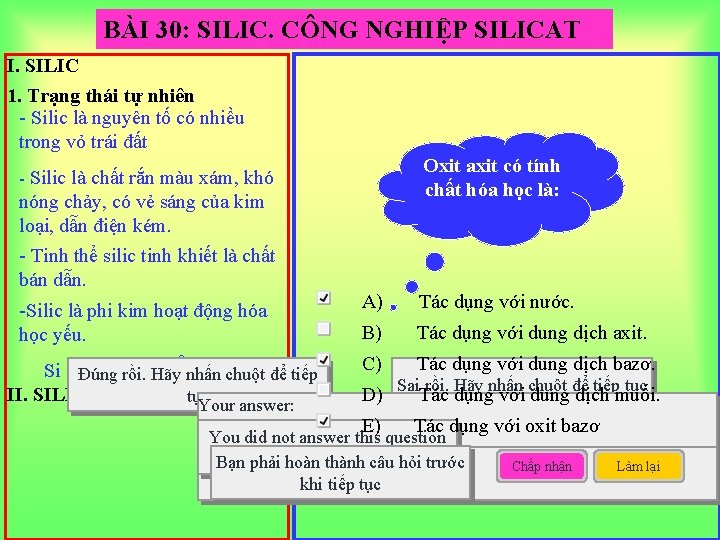 BÀI 30: SILIC. CÔNG NGHIỆP SILICAT I. SILIC 1. Trạng thái tự nhiên -