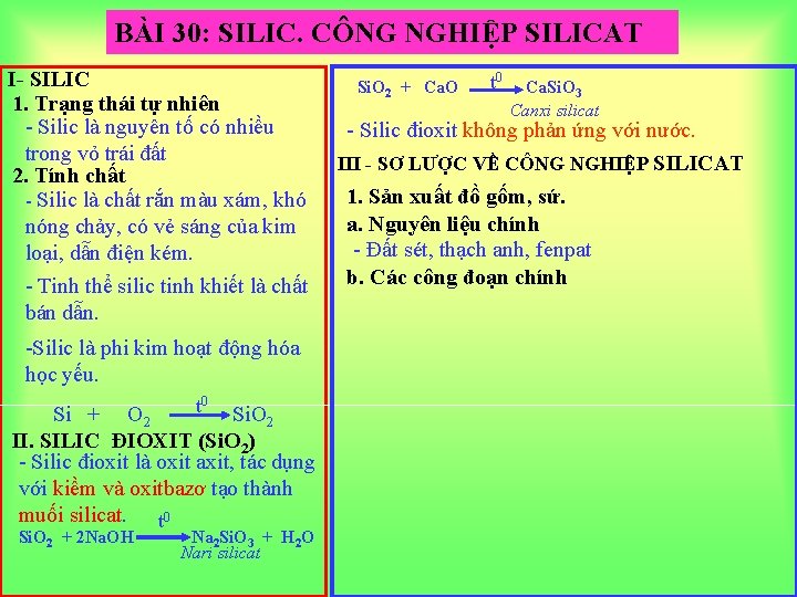 BÀI 30: SILIC. CÔNG NGHIỆP SILICAT I- SILIC 1. Trạng thái tự nhiên -