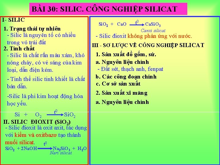 BÀI 30: SILIC. CÔNG NGHIỆP SILICAT I- SILIC 1. Trạng thái tự nhiên -