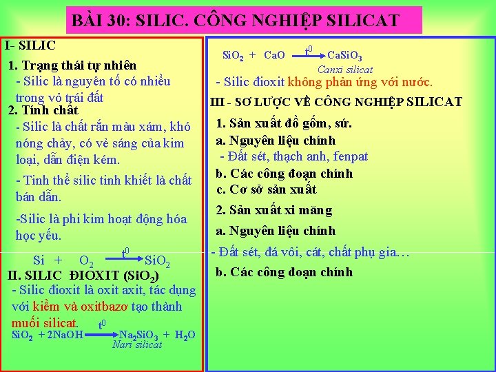 BÀI 30: SILIC. CÔNG NGHIỆP SILICAT I- SILIC 1. Trạng thái tự nhiên -