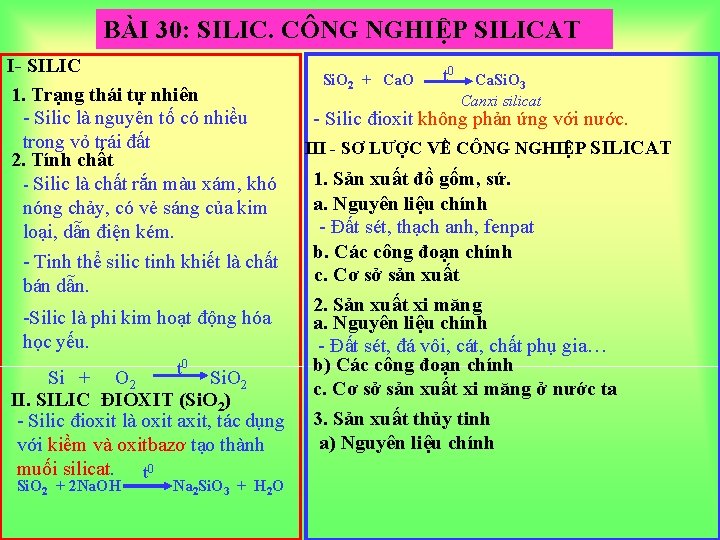 BÀI 30: SILIC. CÔNG NGHIỆP SILICAT I- SILIC 1. Trạng thái tự nhiên -