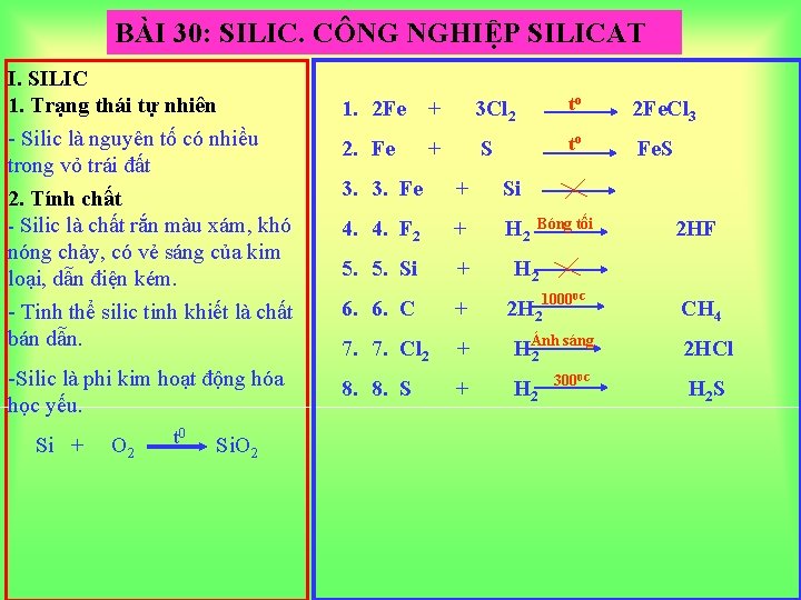 BÀI 30: SILIC. CÔNG NGHIỆP SILICAT I. SILIC 1. Trạng thái tự nhiên -