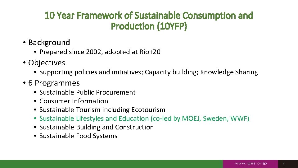 10 Year Framework of Sustainable Consumption and Production (10 YFP) • Background • Prepared