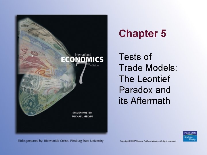 Chapter 5 Tests of Trade Models: The Leontief Paradox and its Aftermath 