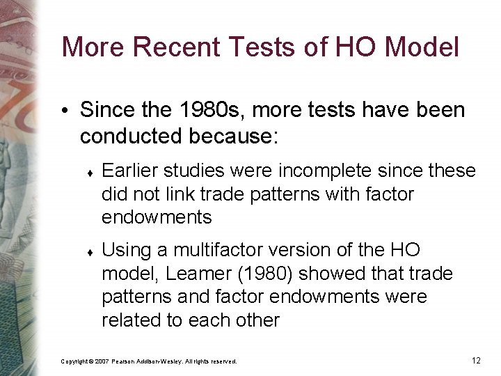 More Recent Tests of HO Model • Since the 1980 s, more tests have