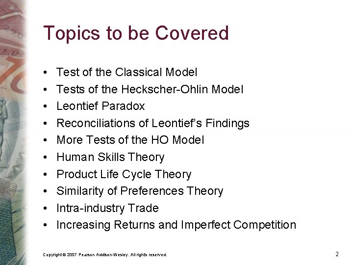 Topics to be Covered • • • Test of the Classical Model Tests of
