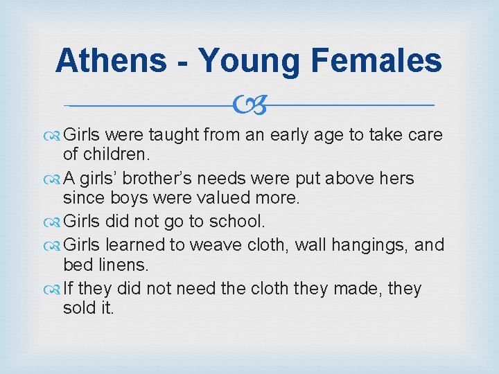 Athens - Young Females Girls were taught from an early age to take care
