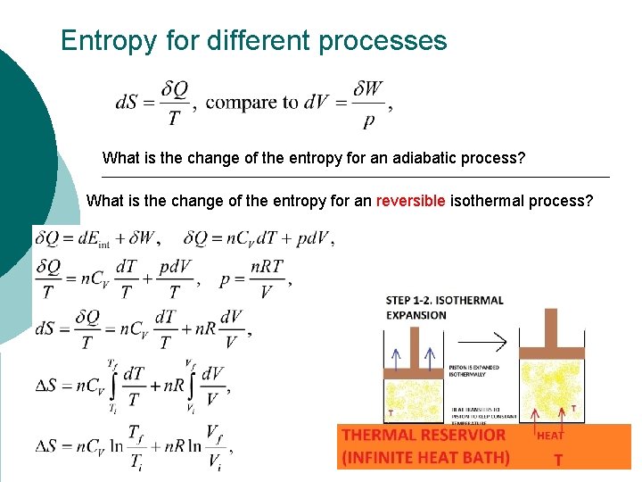 Entropy for different processes What is the change of the entropy for an adiabatic