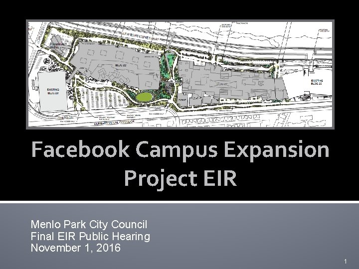 Facebook Campus Expansion Project EIR Menlo Park City Council Final EIR Public Hearing November