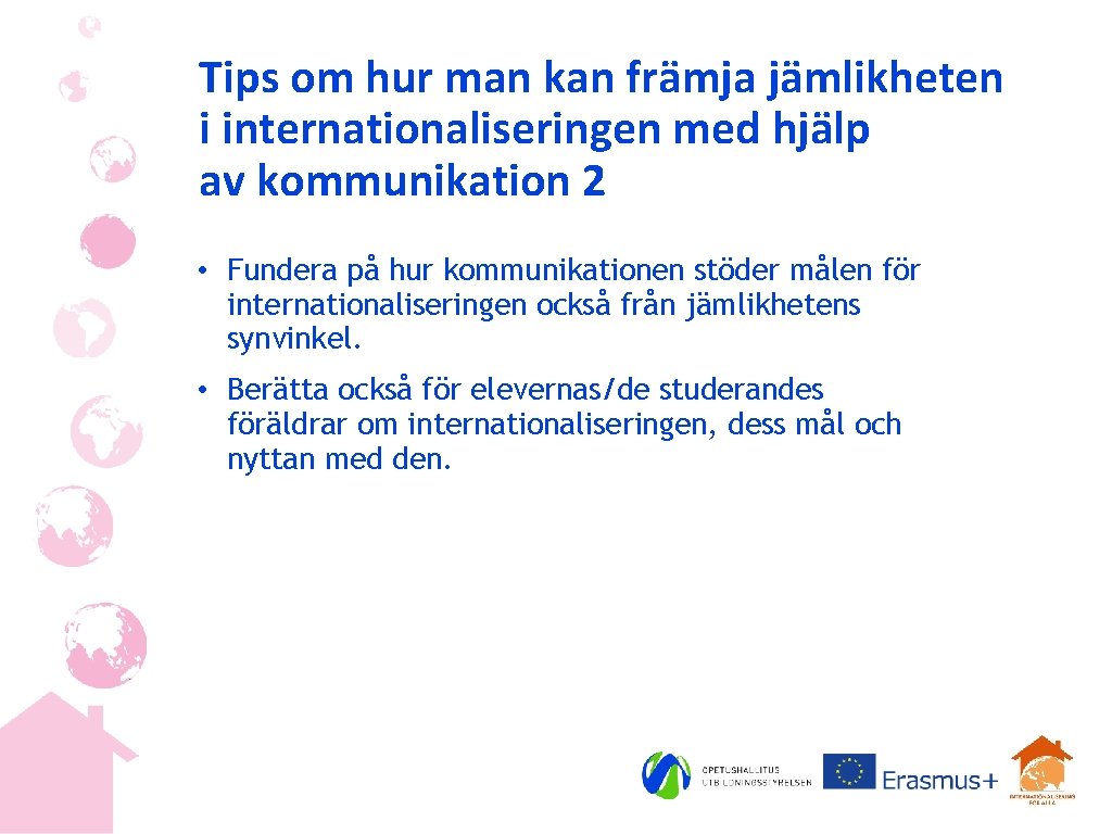 Tips om hur man kan främja jämlikheten i internationaliseringen med hjälp av kommunikation 2