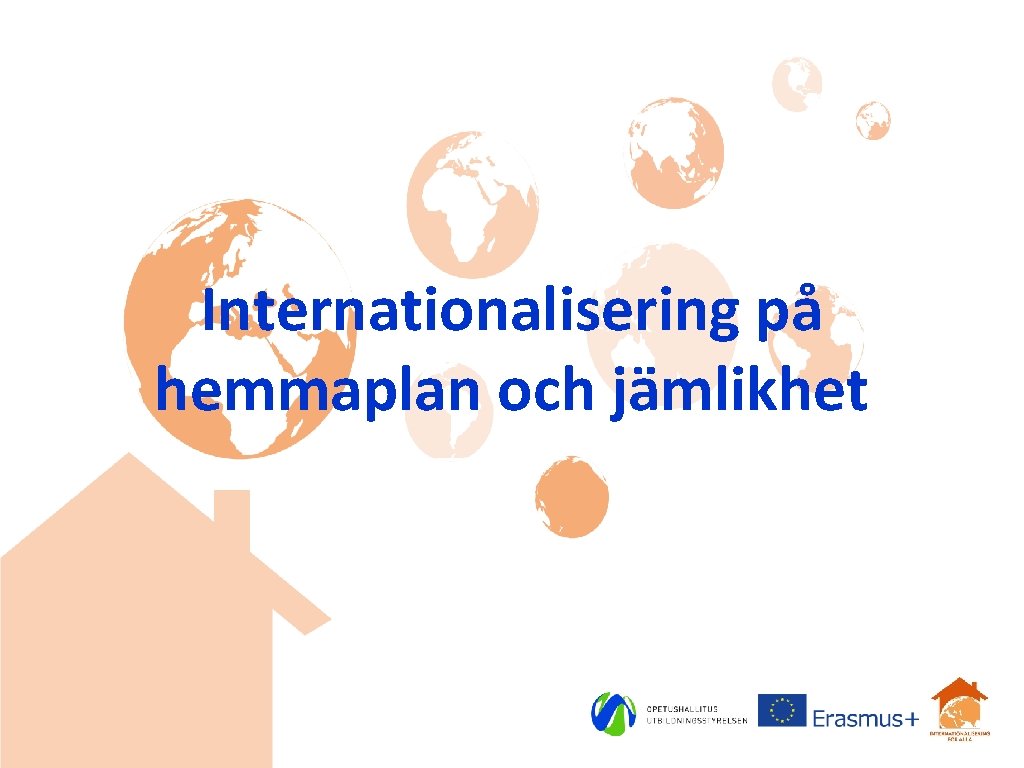 Internationalisering på hemmaplan och jämlikhet 