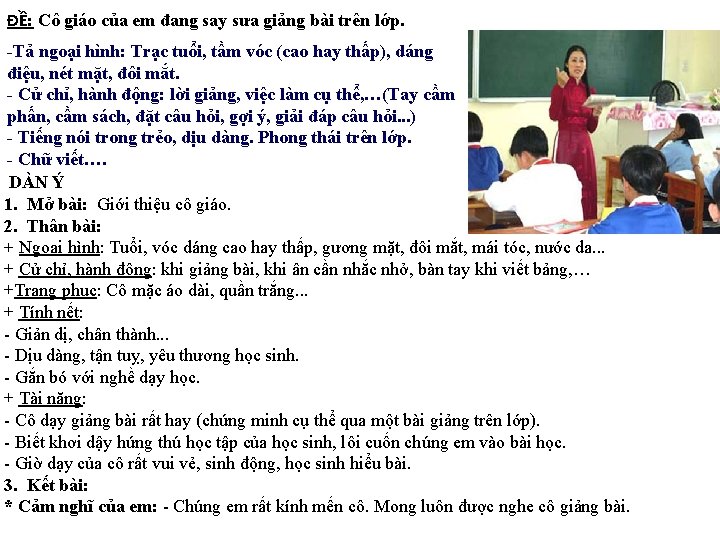 ĐỀ: Cô giáo của em đang say sưa giảng bài trên lớp. Tả ngoại