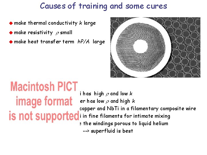 Causes of training and some cures u make thermal conductivity k large u make