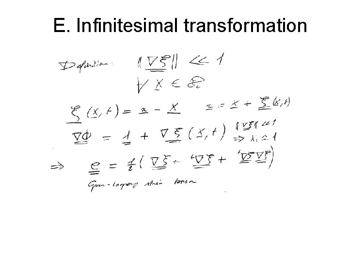 E. Infinitesimal transformation 