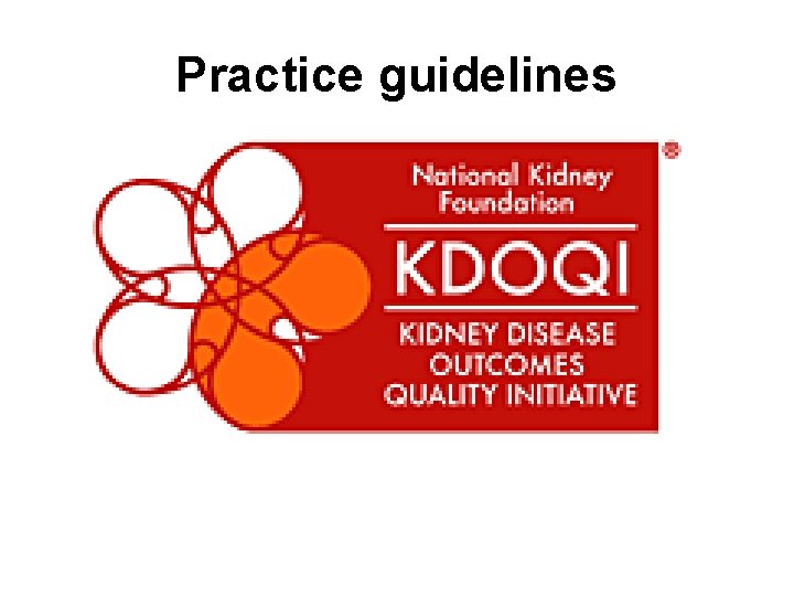 Practice guidelines 